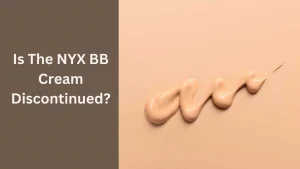 Is The NYX BB Cream Discontinued