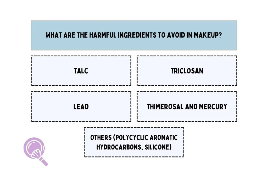 What Are The Harmful Ingredients to Avoid in makeup?